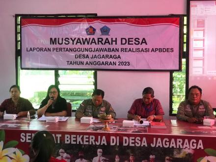 MUSYAWARAH DESA Laporan Pertanggung Jawaban Realisasi APBDESA Desa Jagaraga Tahun Anggaran 2023